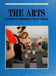 Cover of: The arts: a history of expressionism in the 20th century