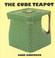 Cover of: The Cube Teapot