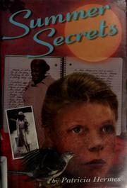 Cover of: Summer secrets /c by Patricia Hermes by Patricia Hermes