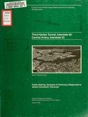 Third harbor tunnel, interstate 90/central artery, interstate 93: final environmental impact statement and final section 4(f) evaluation by Massachusetts. Dept. of Public Works
