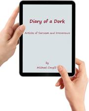 Cover of: Diary of a Dork - Articles of Sarcasm and Irreverence