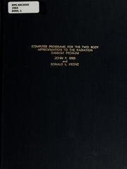 Cover of: Computer programs for the two body approximation to the radiation damage problem | John P. Bird
