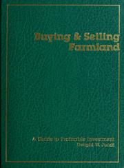 Buying & selling farmland by Dwight W. Jundt