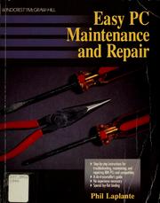 Cover of: Easy PC maintenance and repair