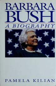 Cover of: Barbara Bush by Pamela Kilian