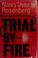 Cover of: Trial by fire