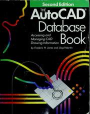 Cover of: The AutoCAD database book: accessing and managing CAD drawing information