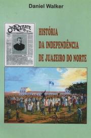 História da Independência de Juazeiro do Norte