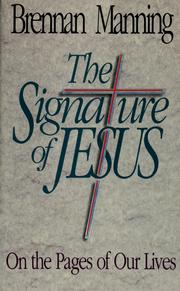 Cover of: The signature of Jesus: on the pages of our lives