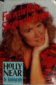 Cover of: Fire in the rain-- singer in the storm by Holly Near