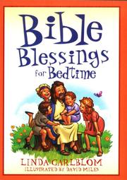 Cover of: Bible blessings for bedtime by Linda Carlblom