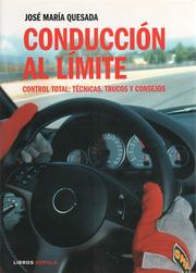 Cover of: Conducción al límite: Control tota: Técnicas, trucos y consejos