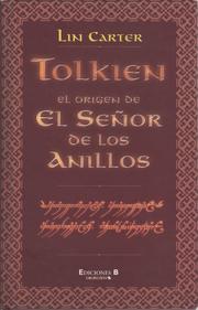 Cover of: Tolkien: El origen de El Señor de los Anillos by 
