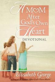 Cover of: A Mom After God's Own Heart Devotional