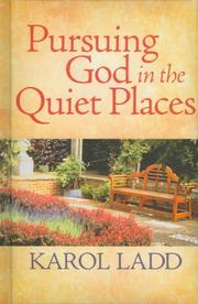 Cover of: Pursuing God in the Quiet Places