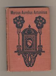 Cover of: Thoughts of Marcus Aurelius: The Meditations of Marcus Aaurelius