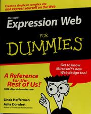 Microsoft Expression Web for dummies by Linda Hefferman, Asha Dornfest