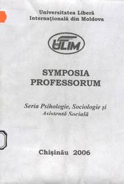 Symposia Professorum. Seria Psihologie, Sociologie şi Asistenţă Socială by Dir. publ.: Galben, Andrei