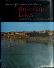 Standard encyclopedia of the world's rivers and lakes by R. Kay Gresswell