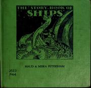 Cover of: The story book of ships by Maud Fuller Petersham