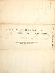 Cover of: The Lincoln life-mask and how it was made.