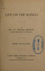 Cover of: Life on the Kongo by Bentley, W. Holman