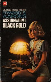 Assignment Black Gold by Edward S. Aarons