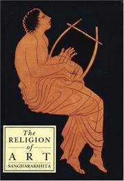 Cover of: The religion of art by Sangharakshita Bhikshu