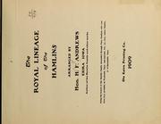 The royal lineage of the Hamlin arranged by Hon. H. F. Andrews, Exira, Iowa ... by Henry Franklin Andrews