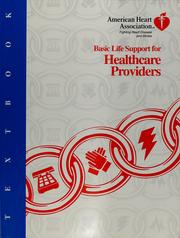 Cover of: Textbook of basic life support for healthcare providers by Nisha Chibber Chandra, Mary Fran Hazinski