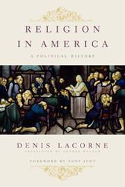 Cover of: Religion in America: a political history