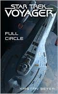 Star Trek Voyager - Full Circle by Kirsten Beyer