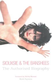 Cover of: Siouxsie & the Banshees by Paul Mathur