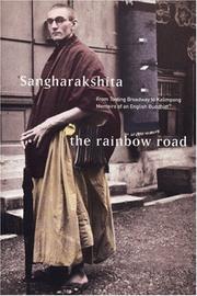 Cover of: The rainbow road: from Tooting Broadway to Kalimpong, memoirs of an English Buddhist