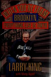 Cover of: When you're from Brooklyn, everything else is Tokyo by King, Larry