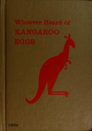 Cover of: Whoever heard of kangaroo eggs?