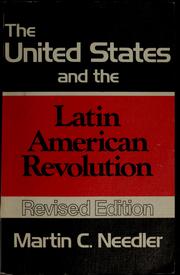 Cover of: The United States and the Latin American revolution