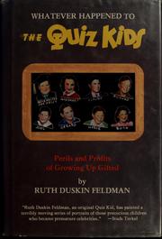 Cover of: Whatever happened to the Quiz Kids?: perils and profits of growing up gifted