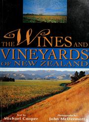 Cover of: The wines and vineyards of New Zealand by Cooper, Michael, Cooper, Michael