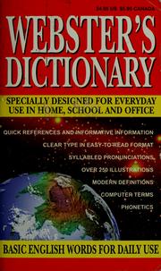 WEBSTER'S DICTIONARY (SPECIALLY DESIGNED FOR EVERYDAY USE IN HOME SCHOOL OR OFFICE) by Nichols