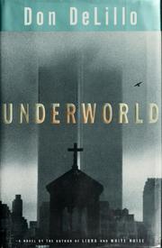 Cover of: Underworld by Don DeLillo