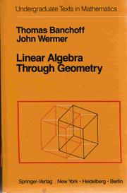 Cover of: Linear algebra through geometry