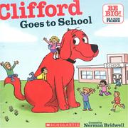 Cover of: Clifford Goes to School by Norman Bridwell, Norman Bridwell, Frank Rocco