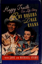 Cover of: Happy trails by Rogers, Roy