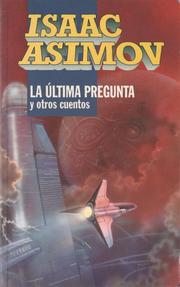 Cover of: La última pregunta y otros cuentos