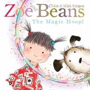 Cover of: Zoe and Beans: The Magic Hoop by 