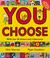 Cover of: You Choose