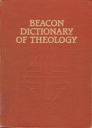 Cover of: Beacon Dictionary of Theology by Richard S. Taylor