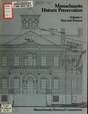 Cover of: Massachusetts historic preservation, volume 1: past and present by Massachusetts Historical Commission