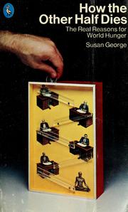 Cover of: How the other half dies by Susan George